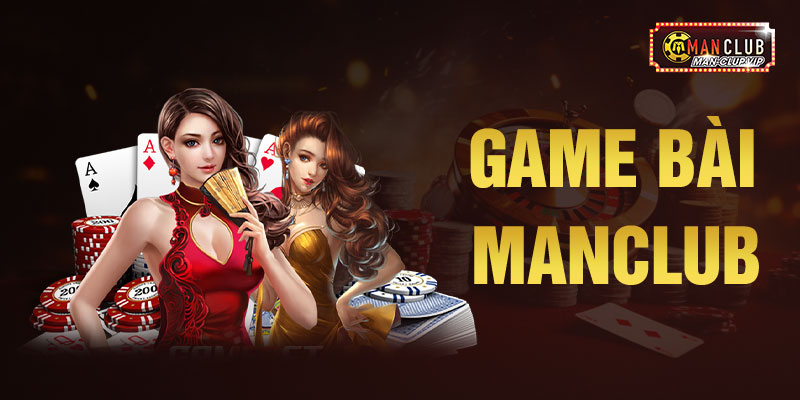 Game bài Manclub
