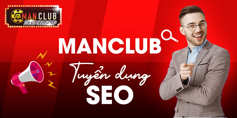 Manclub tuyển dụng SEO